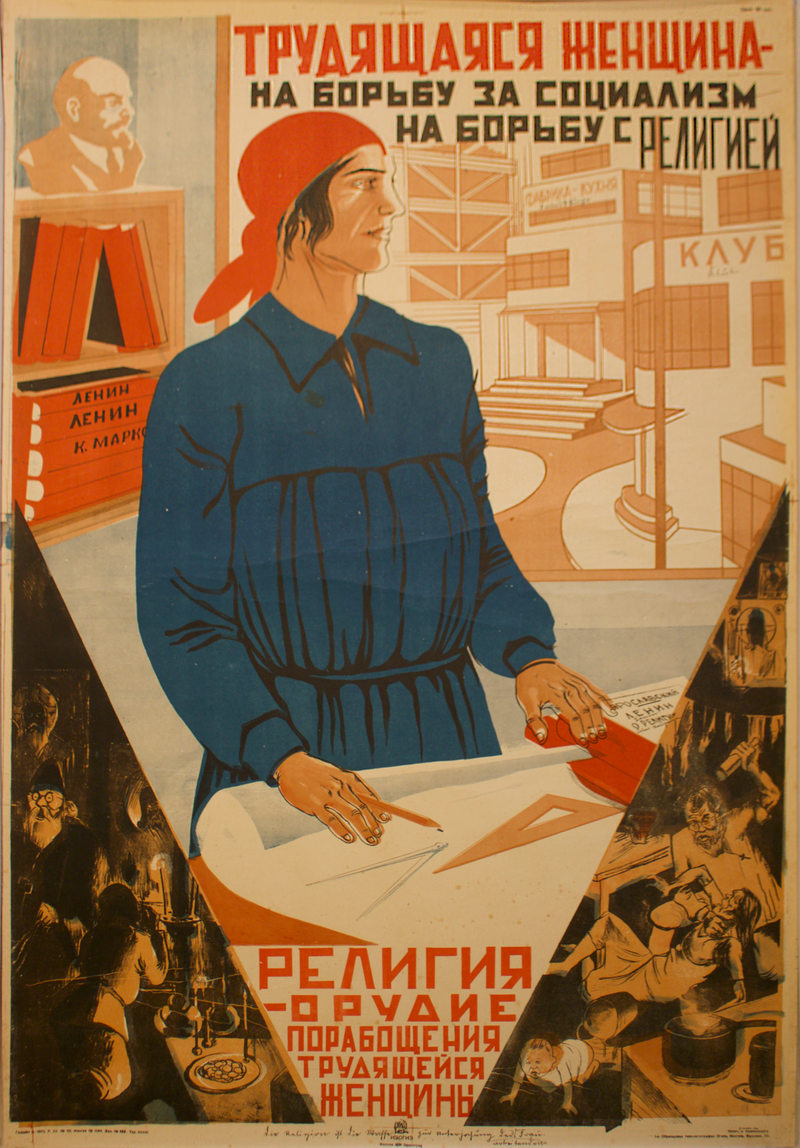 Boris Klinch (Russian, 1892-1946) and Vladimir Kozlinskii (Russian, 1891-1967), Trudiashchiaiasia Zhenshchina Na Bor’bu za Sotsializm na Bor’bu s Religiei (“Working Woman to the Battle for Socialism, to the Battle Against Religion”), 1931; lithograph, 40 9/18 by 28 1/2 inches. Published by Izogiz, Moscow; edition: 20,000. Private collection, New York.